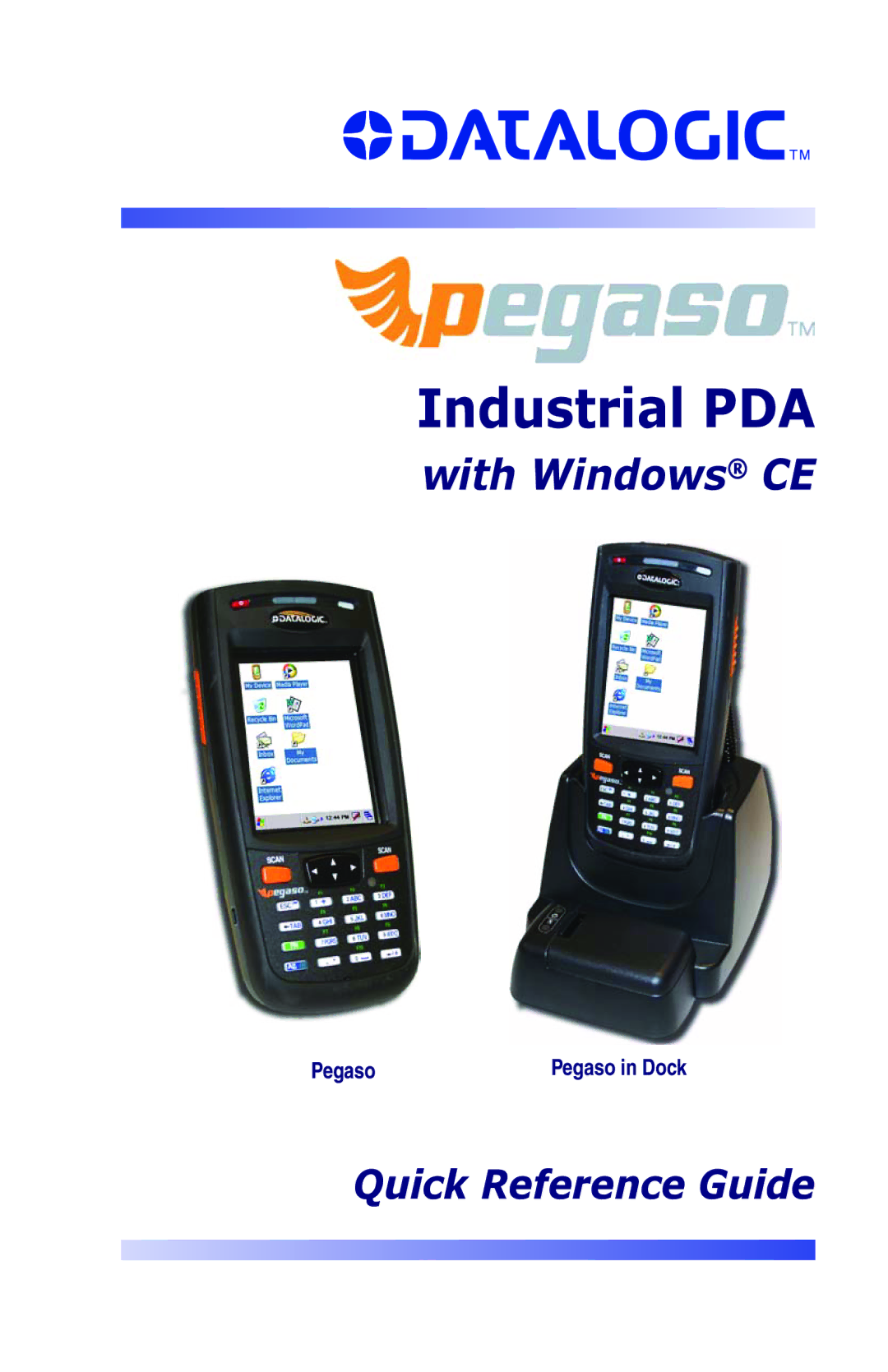 Datalogic Scanning NWGQ7 2Z78 manual Industrial PDA 