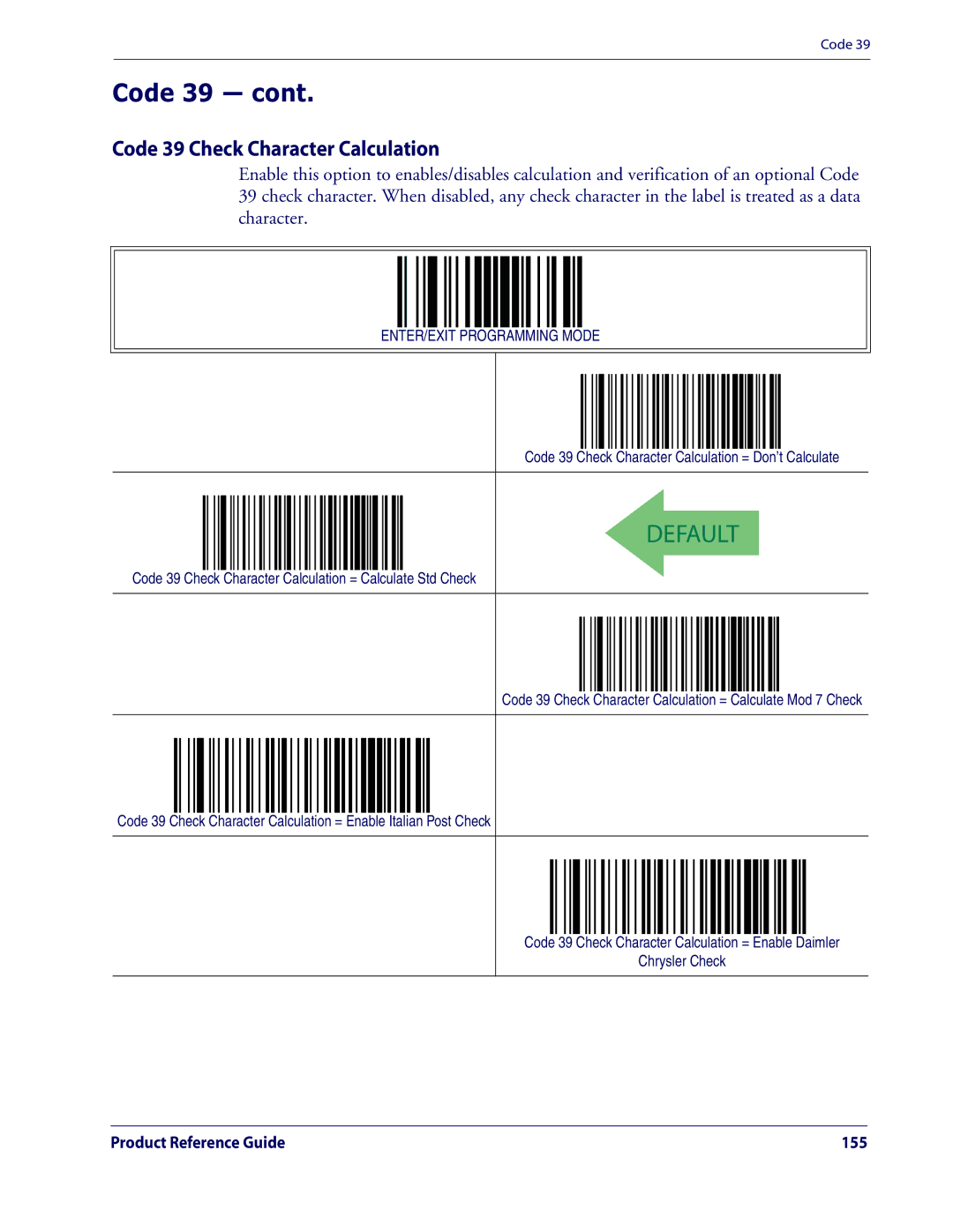 Datalogic Scanning QD2100 manual Code 39 Check Character Calculation = Don’t Calculate 