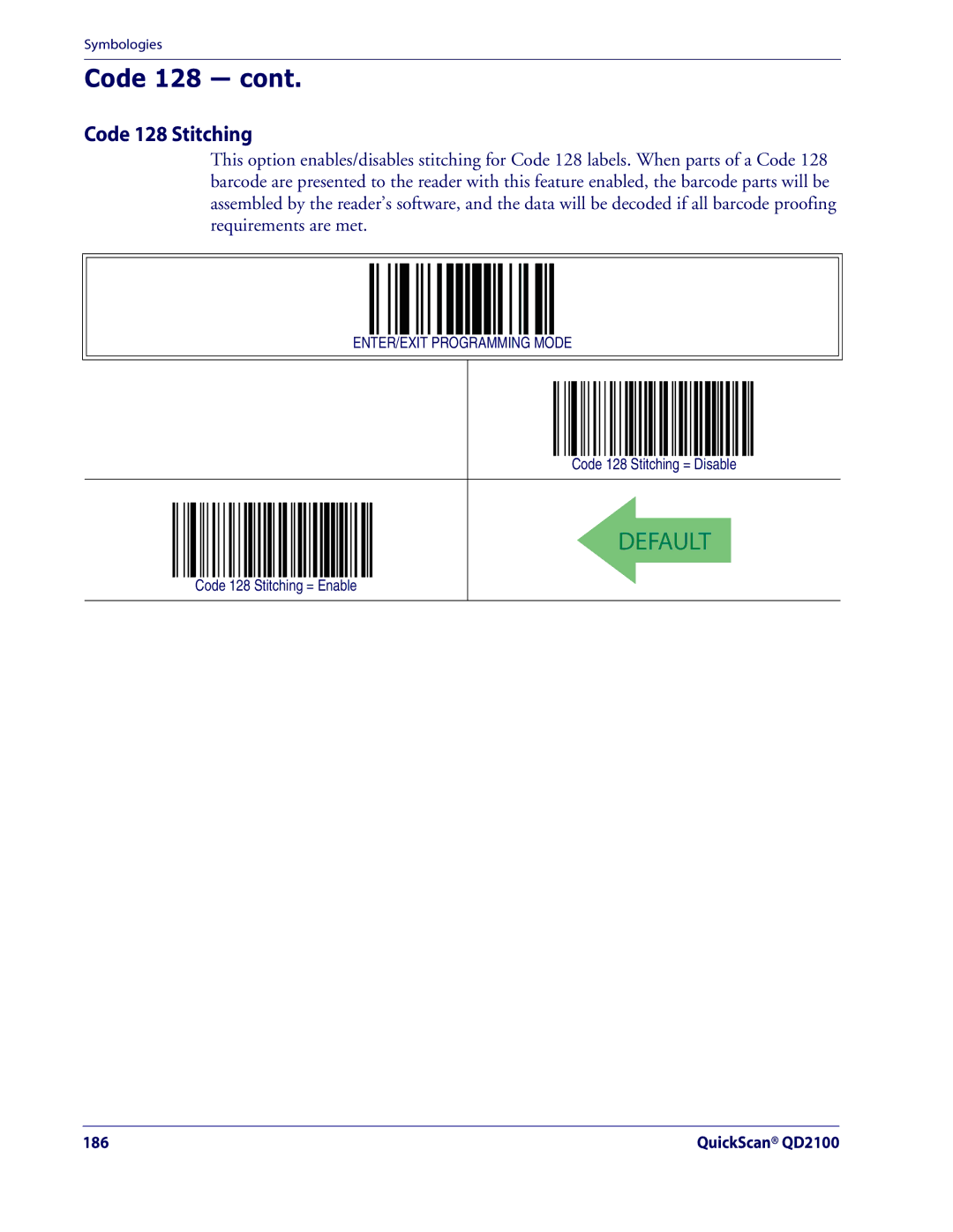 Datalogic Scanning QD2100 manual Code 128 Stitching = Disable, Code 128 Stitching = Enable 