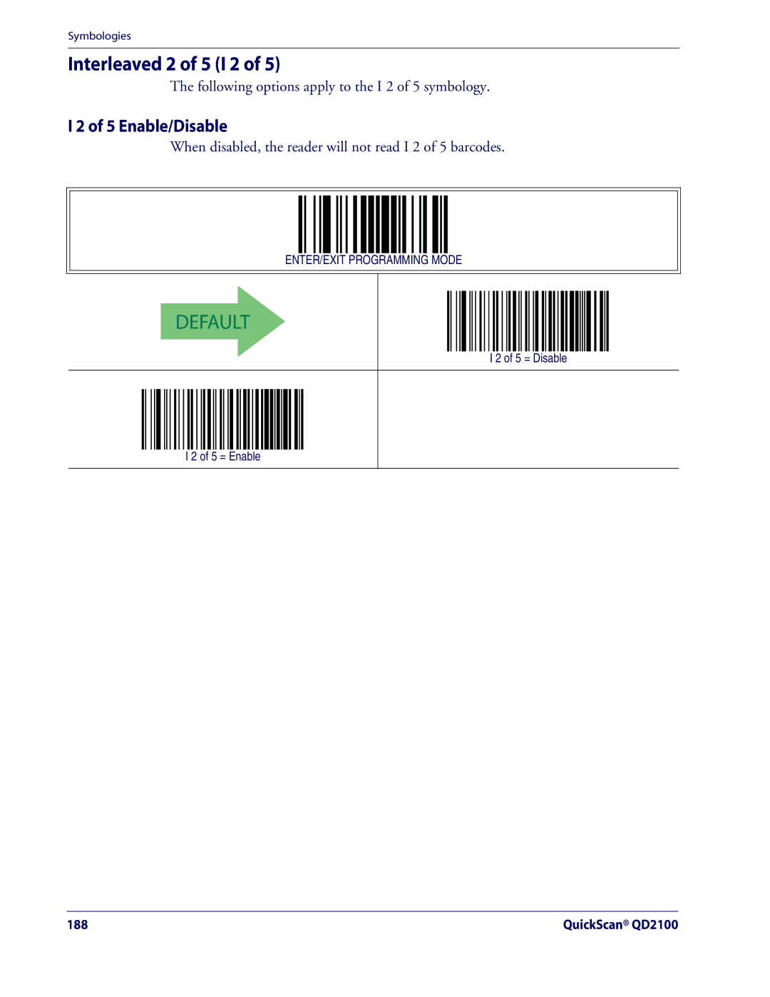 Datalogic Scanning QD2100 manual Interleaved 2 of 5 I 2, Enable/Disable, 5 = Disable 5 = Enable 