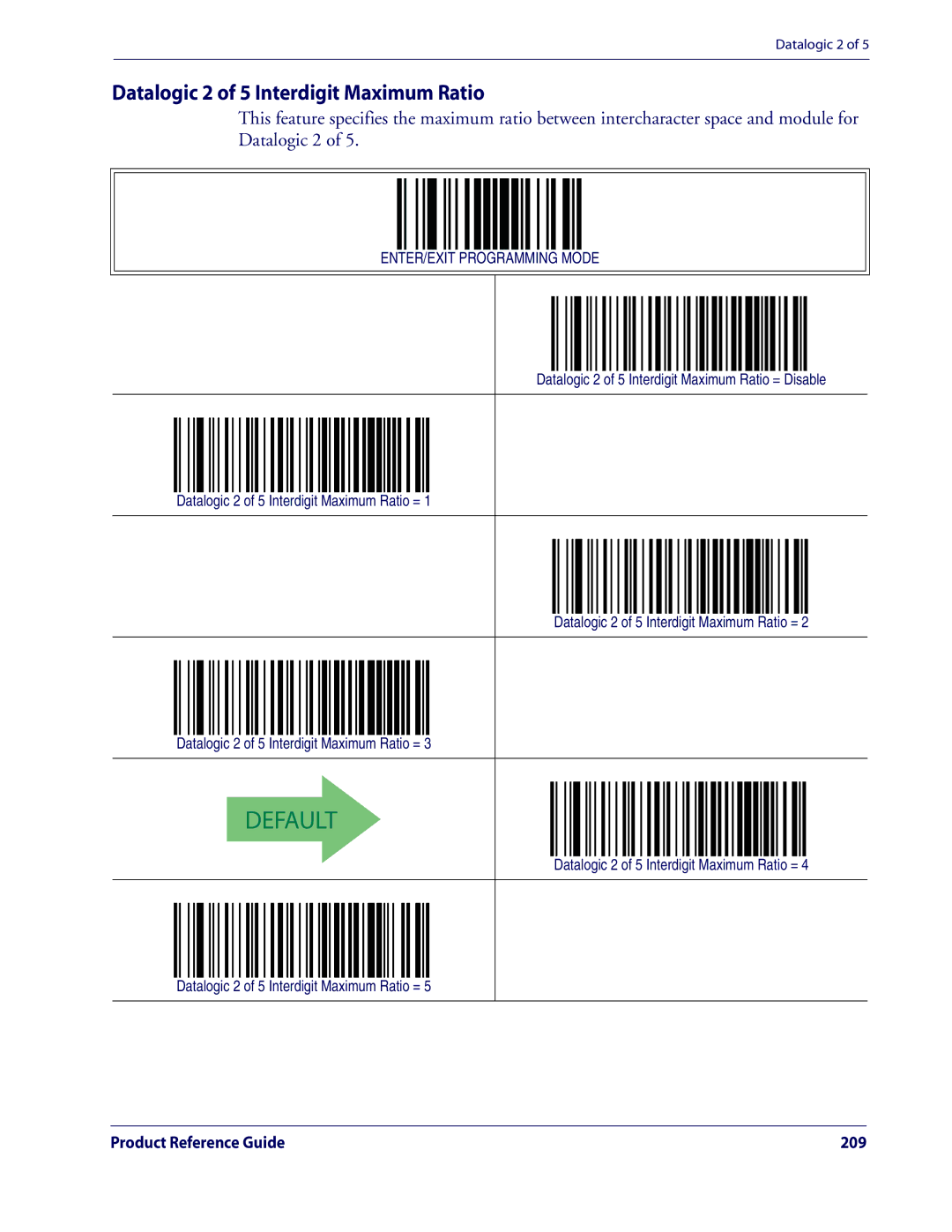 Datalogic Scanning QD2100 manual Datalogic 2 of 5 Interdigit Maximum Ratio = Disable 