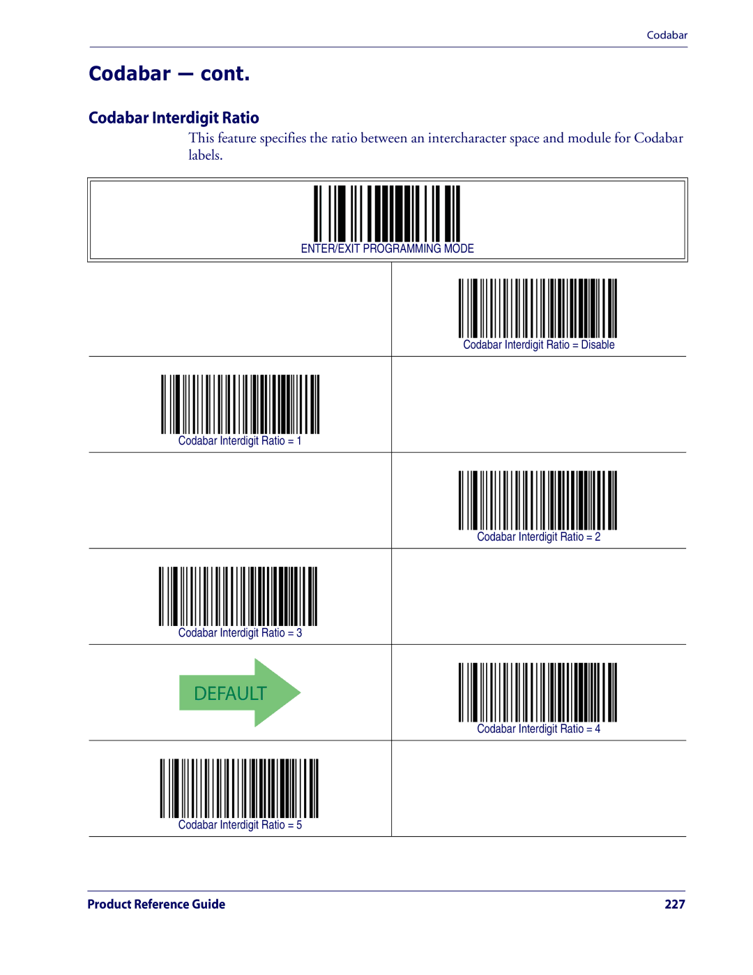 Datalogic Scanning QD2100 manual Codabar Interdigit Ratio = Disable 