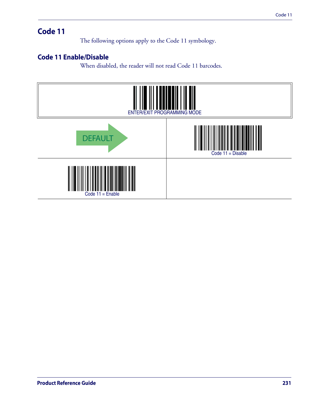 Datalogic Scanning QD2100 manual Code 11 Enable/Disable, Code 11 = Disable Code 11 = Enable 