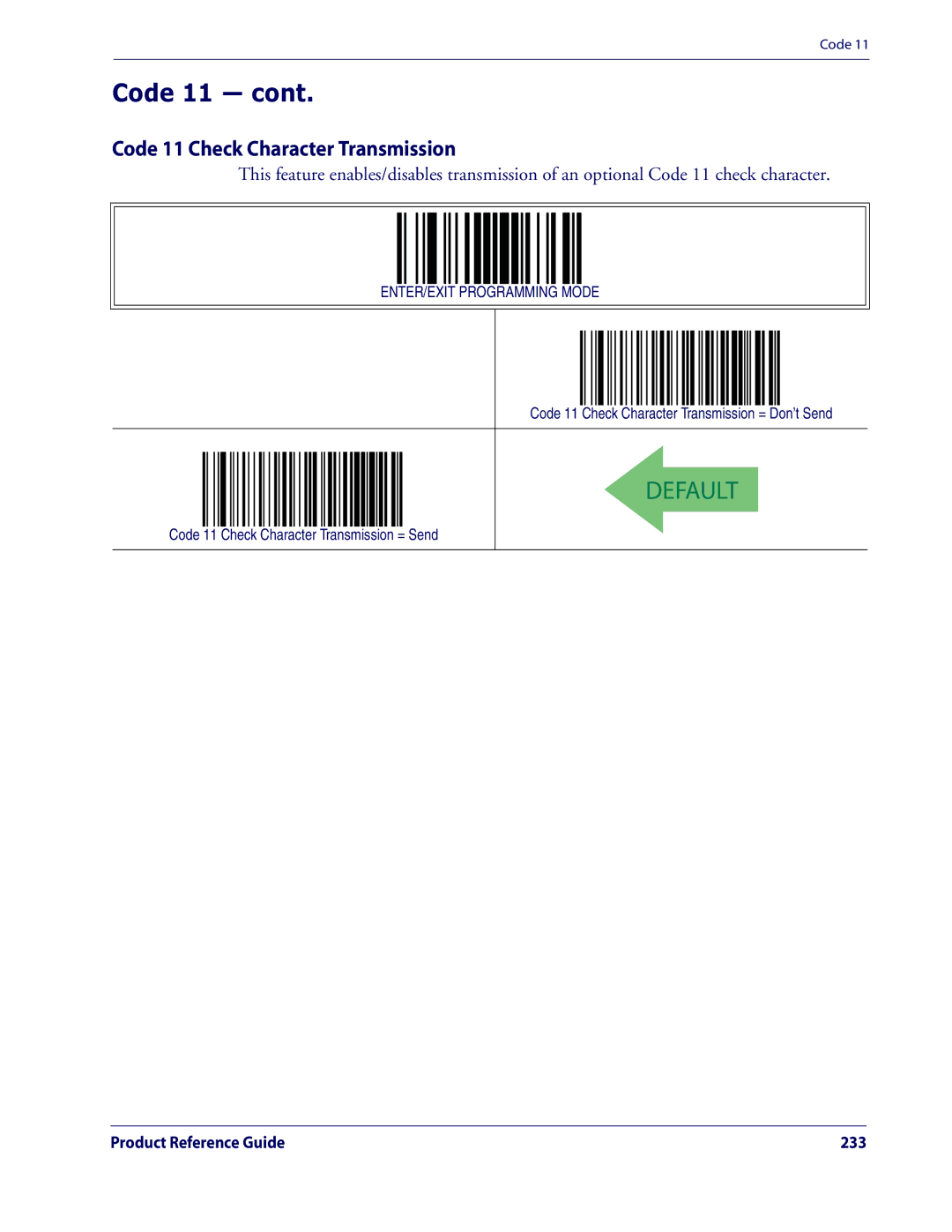 Datalogic Scanning QD2100 manual Code 11 Check Character Transmission = Don’t Send 