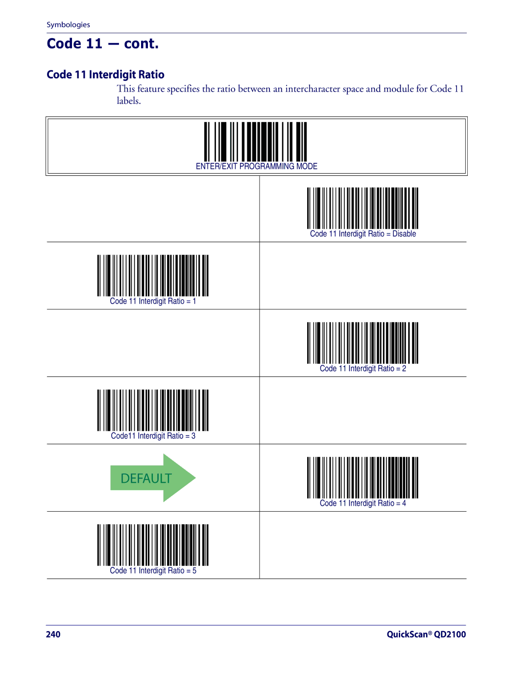 Datalogic Scanning QD2100 manual Code 11 Interdigit Ratio = 