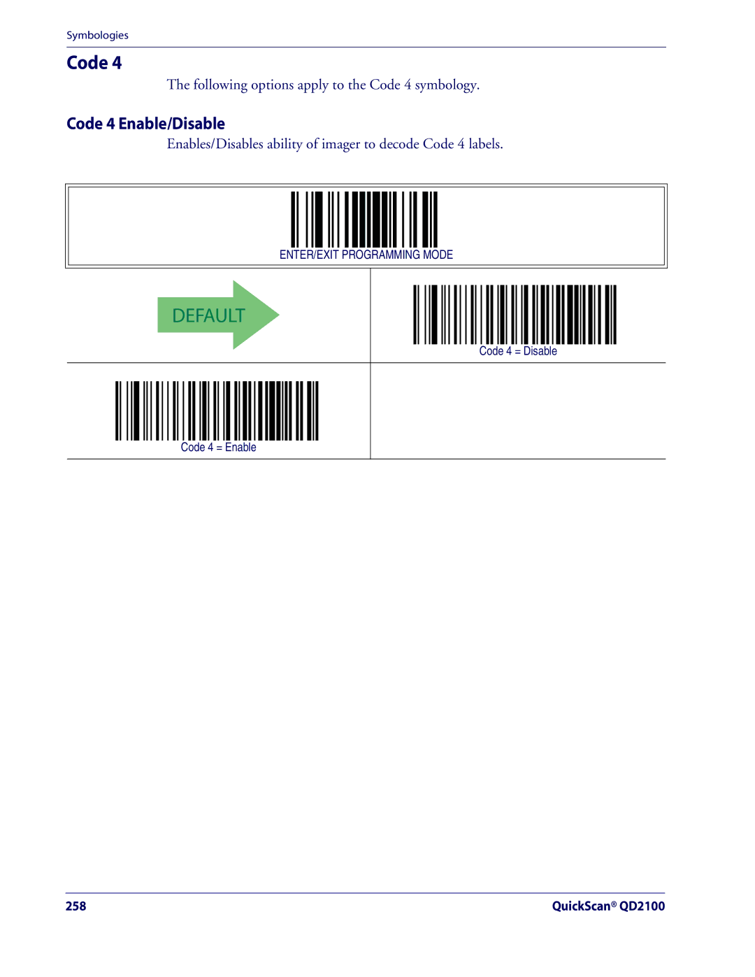 Datalogic Scanning QD2100 manual Code 4 Enable/Disable, Code 4 = Disable Code 4 = Enable 