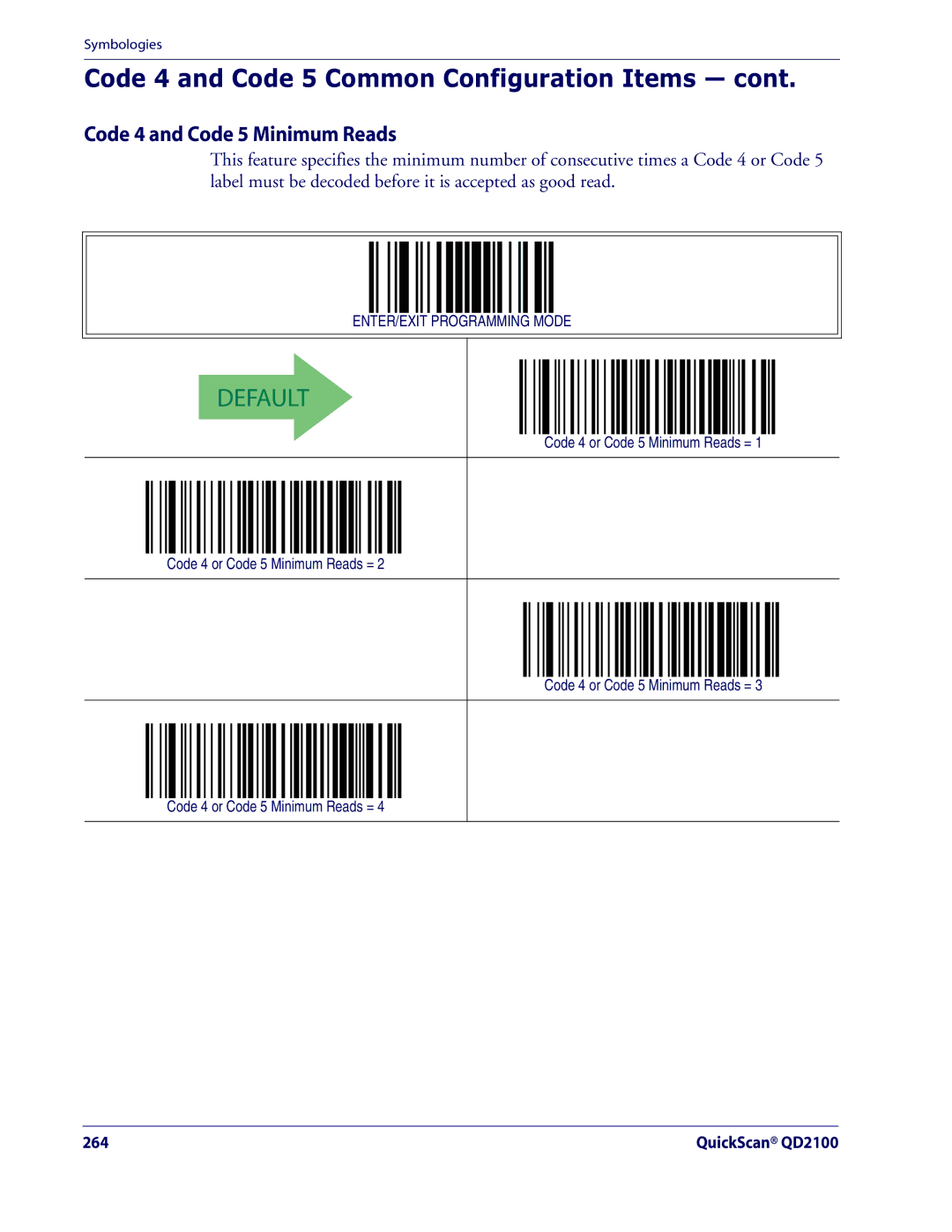 Datalogic Scanning QD2100 manual Code 4 and Code 5 Minimum Reads, Code 4 or Code 5 Minimum Reads = 