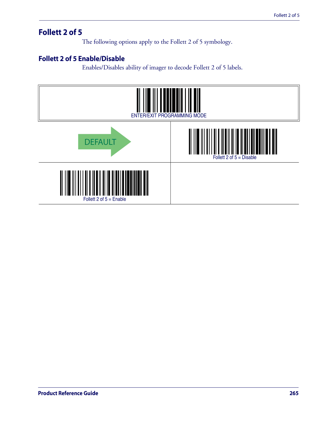 Datalogic Scanning QD2100 manual Follett 2 of 5 Enable/Disable, Follett 2 of 5 = Disable Follett 2 of 5 = Enable 