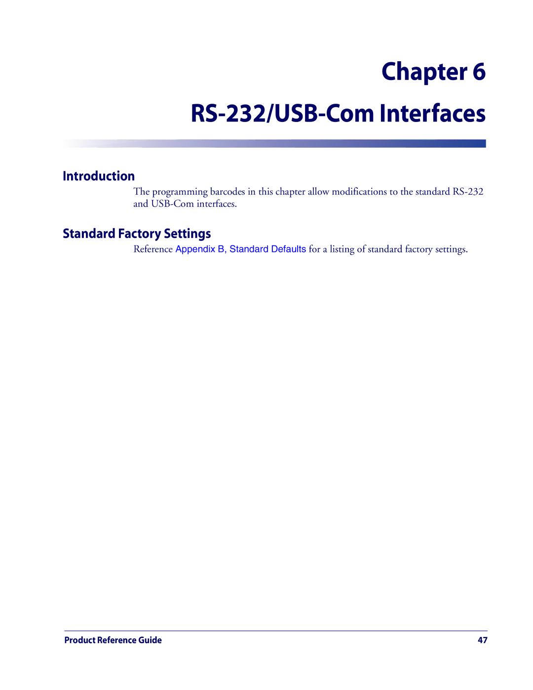 Datalogic Scanning QD2100 manual Chapter RS-232/USB-Com Interfaces, Standard Factory Settings 