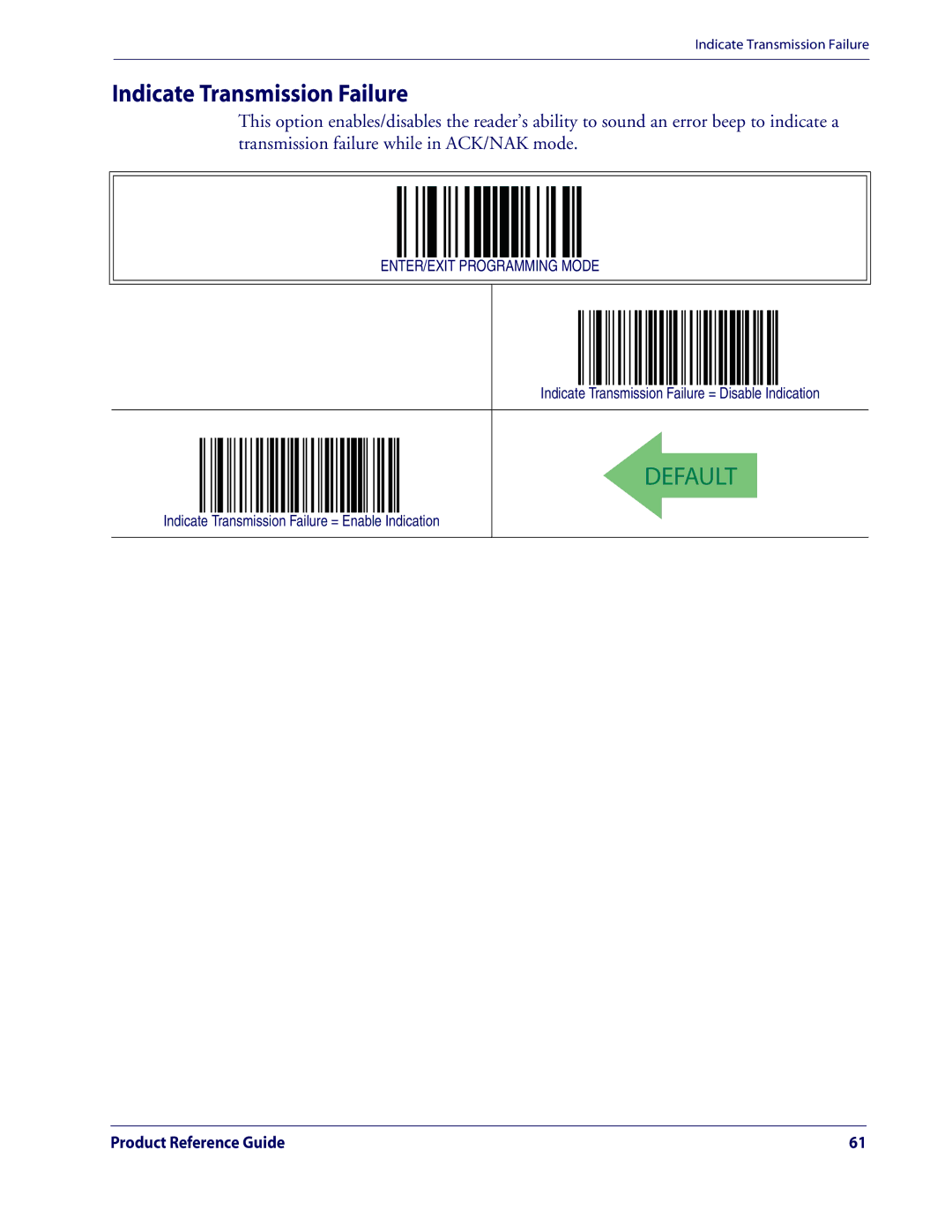 Datalogic Scanning QD2100 manual Indicate Transmission Failure = Disable Indication 