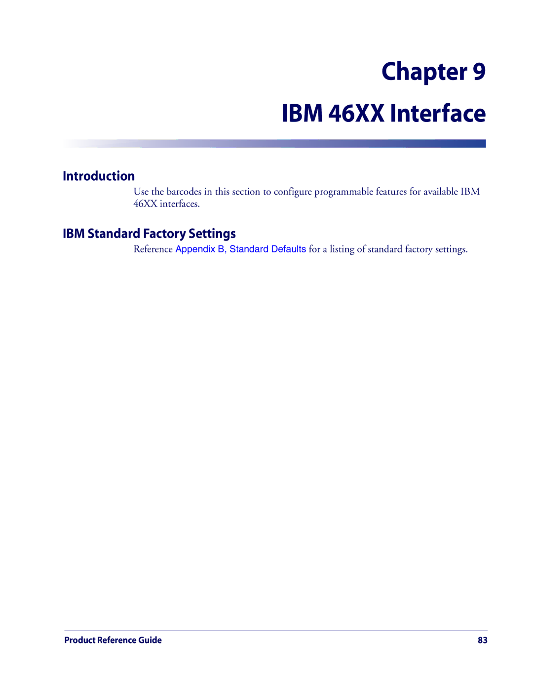 Datalogic Scanning QD2100 manual Chapter IBM 46XX Interface, IBM Standard Factory Settings 