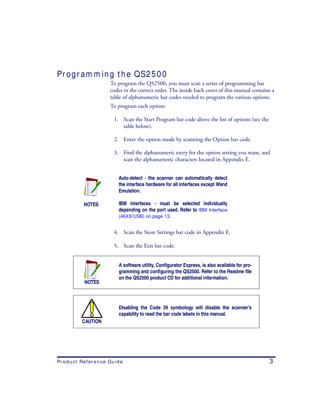 Datalogic Scanning manual Programming the QS2500, Scan the alphanumeric characters located in Appendix E 