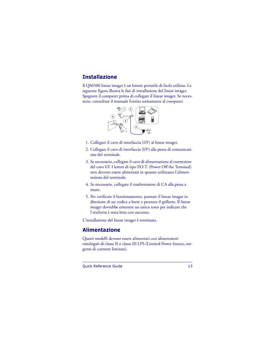 Datalogic Scanning QS6500 manual Installazione, Alimentazione 