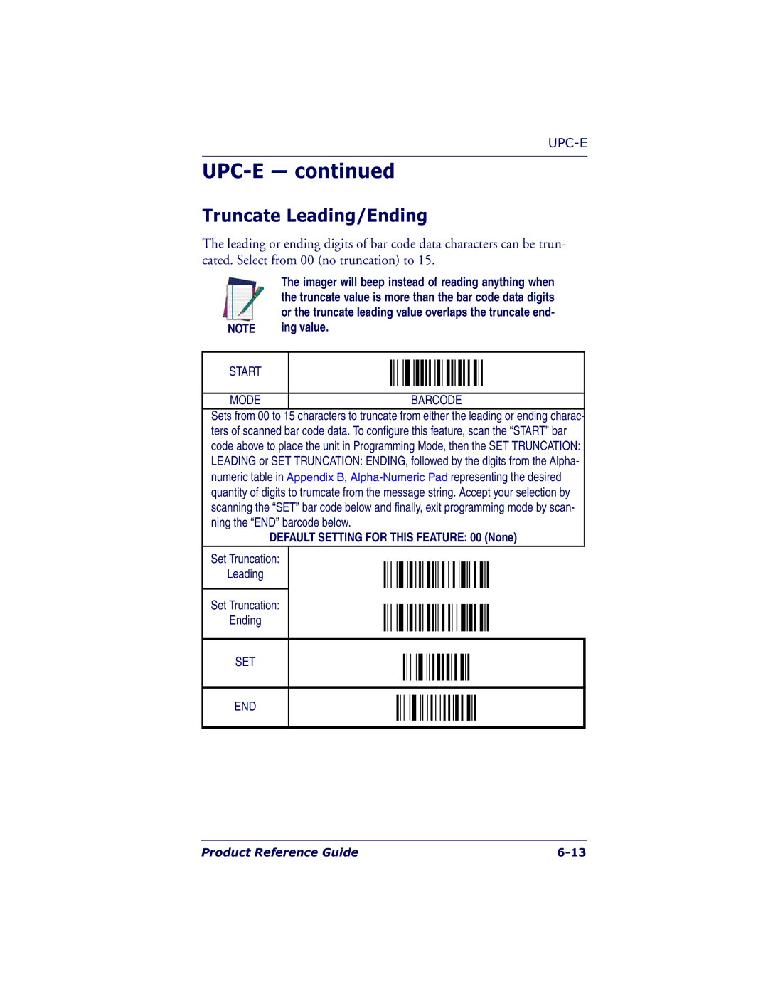 Datalogic Scanning QS6500BT manual Truncate Leading/Ending, Default Setting for this Feature 00 None 