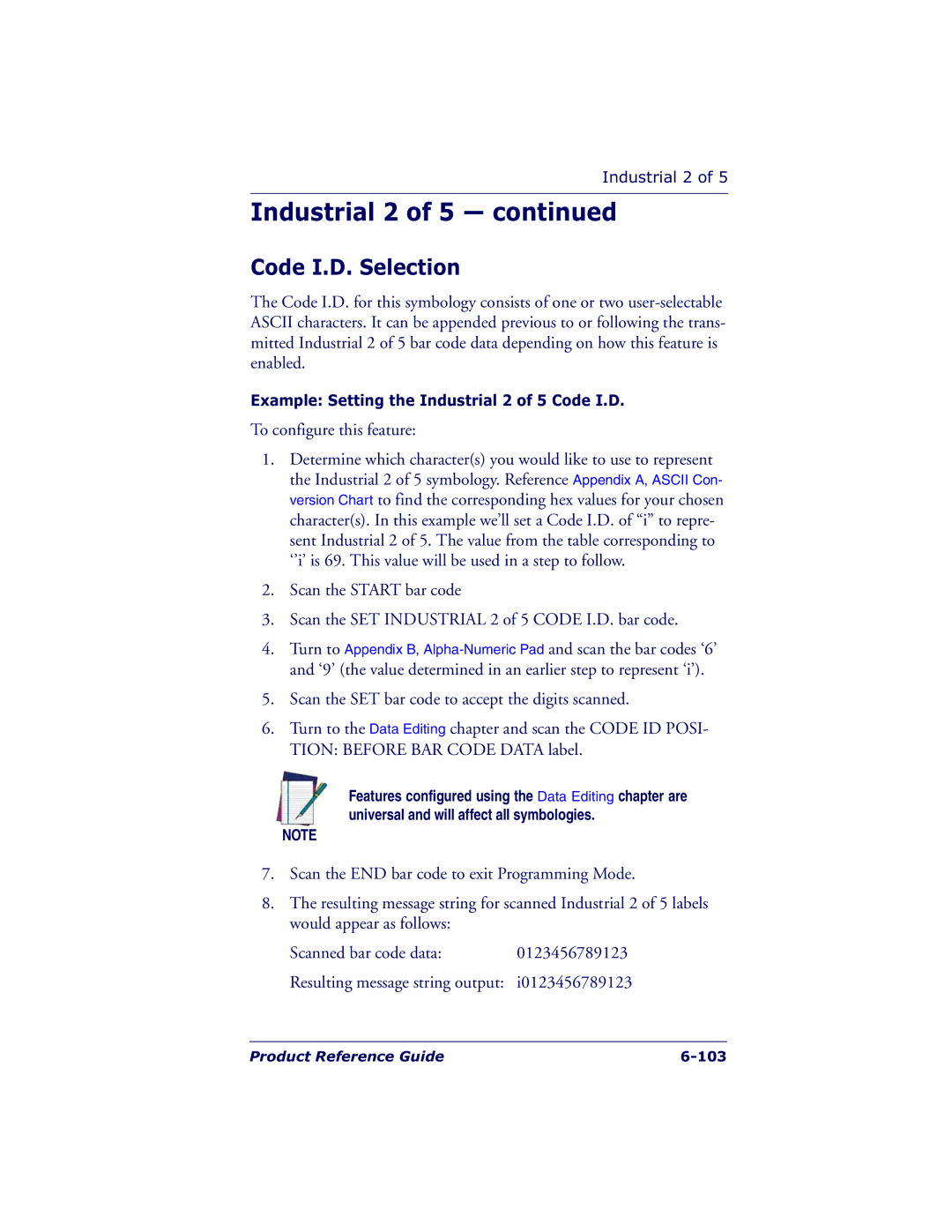 Datalogic Scanning QS6500BT manual Example Setting the Industrial 2 of 5 Code I.D 