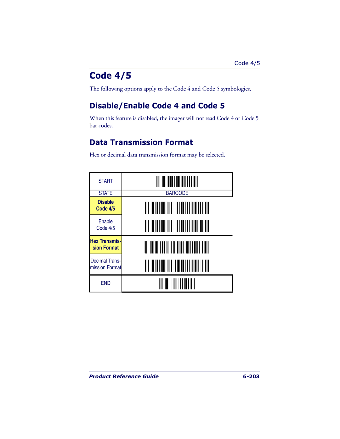 Datalogic Scanning QS6500BT manual Disable/Enable Code 4 and Code, Data Transmission Format, Disable Code 4/5 