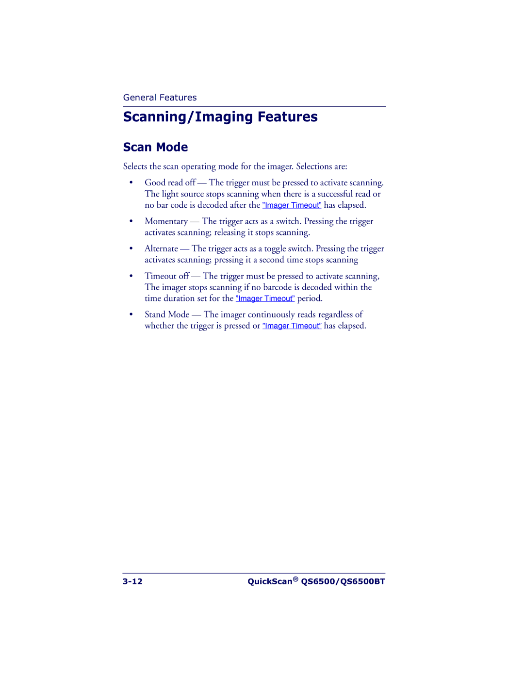 Datalogic Scanning QS6500BT manual Scanning/Imaging Features, Scan Mode 
