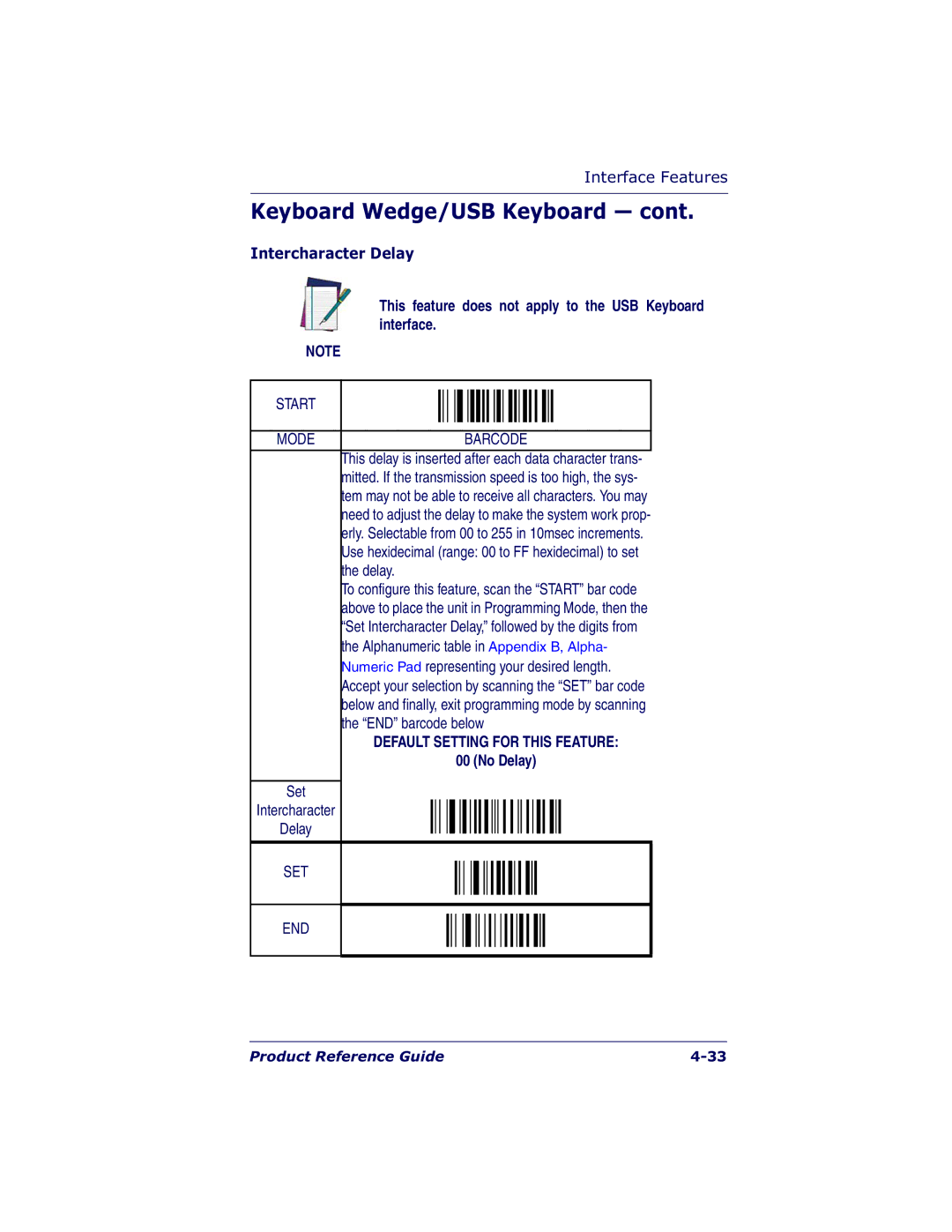 Datalogic Scanning QS6500BT manual Intercharacter Delay, No Delay 