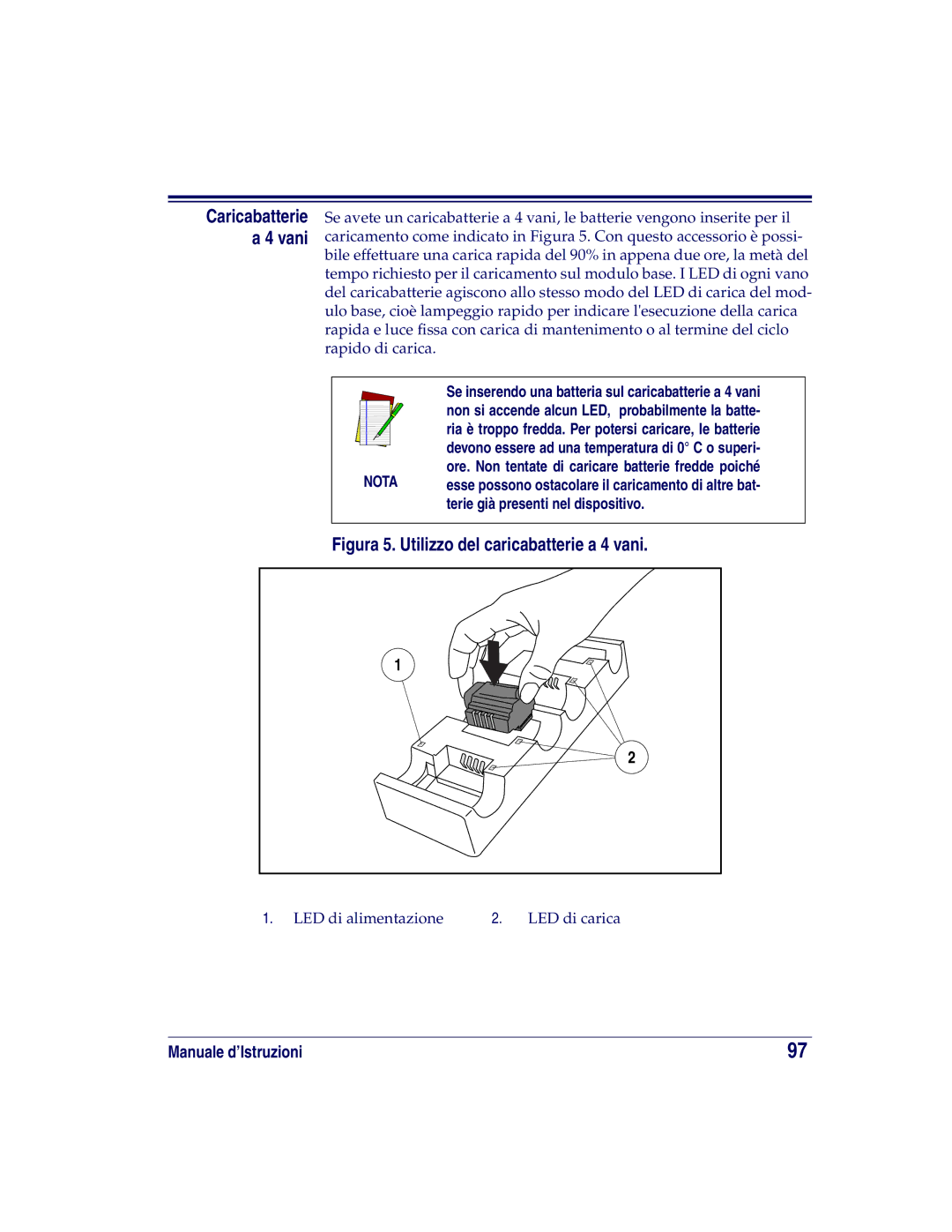 Datalogic Scanning XLR, SR, HD manual Terie già presenti nel dispositivo, Caricabatterie a 4 vani 