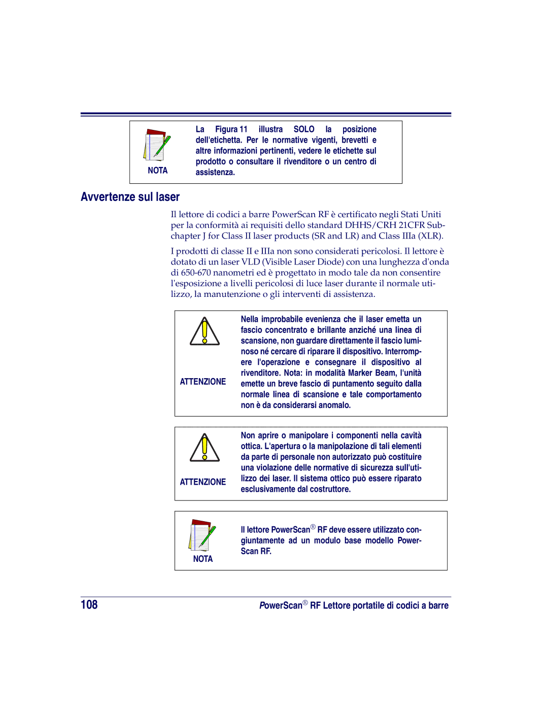 Datalogic Scanning SR, XLR, HD manual Avvertenze sul laser, Non è da considerarsi anomalo, Esclusivamente dal costruttore 