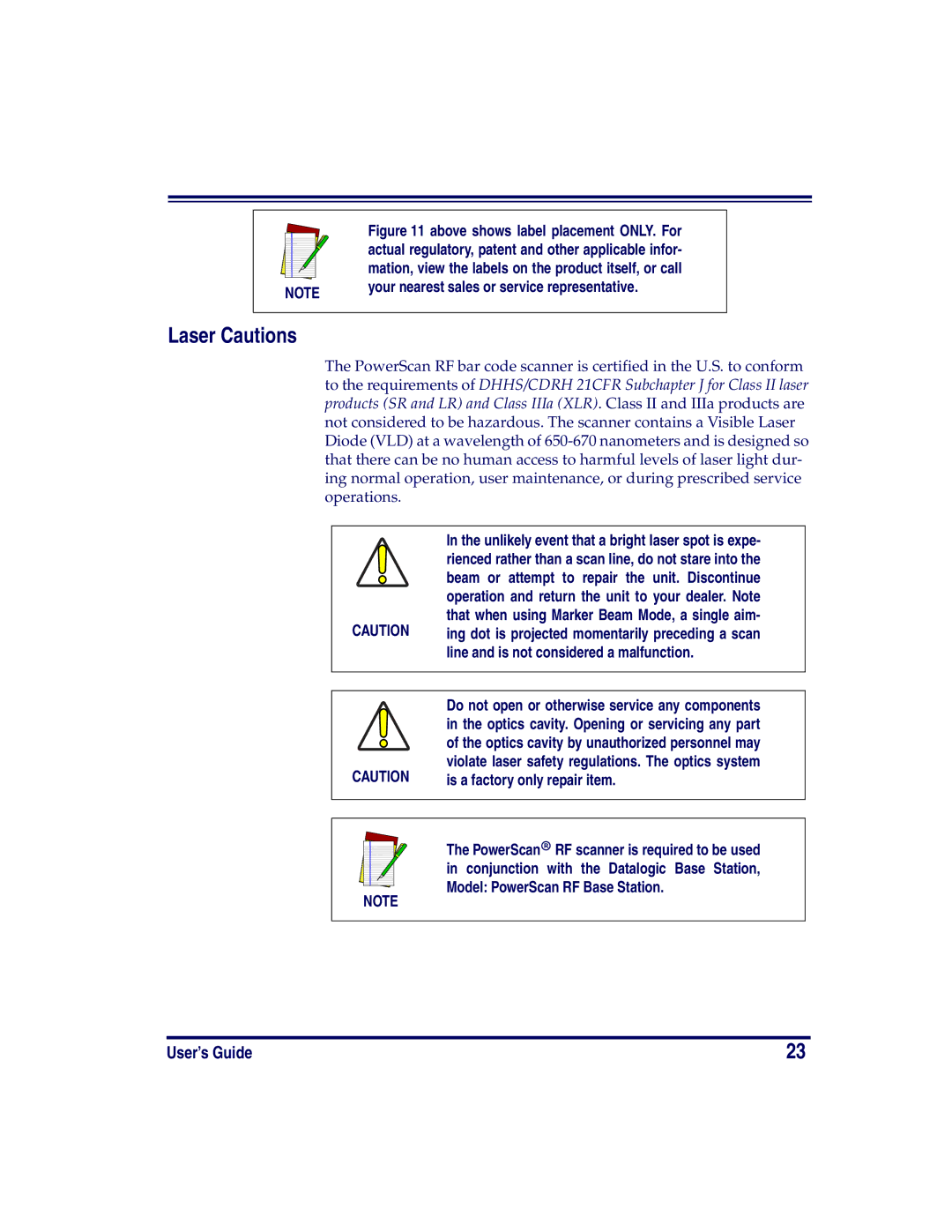 Datalogic Scanning HD, SR, XLR manual Laser Cautions, Line and is not considered a malfunction, Is a factory only repair item 