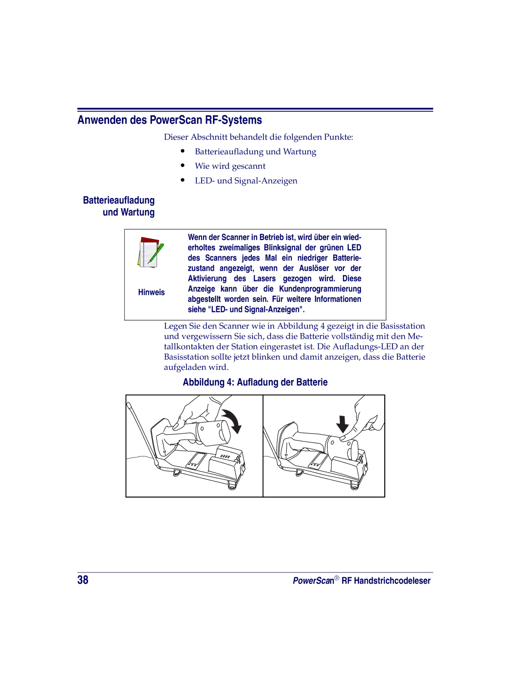 Datalogic Scanning LR Anwenden des PowerScan RF-Systems, Abbildung 4 Aufladung der Batterie, Batterieaufladung und Wartung 