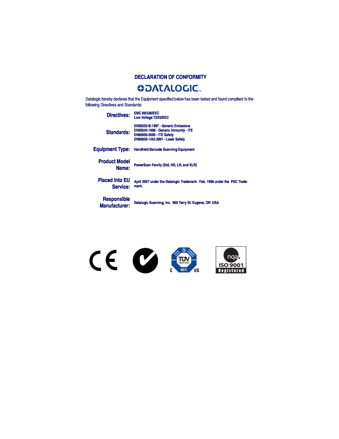 Datalogic Scanning HD, SR, XLR manual Declaration Of Conformity, Directives, Standards Equipment Type 