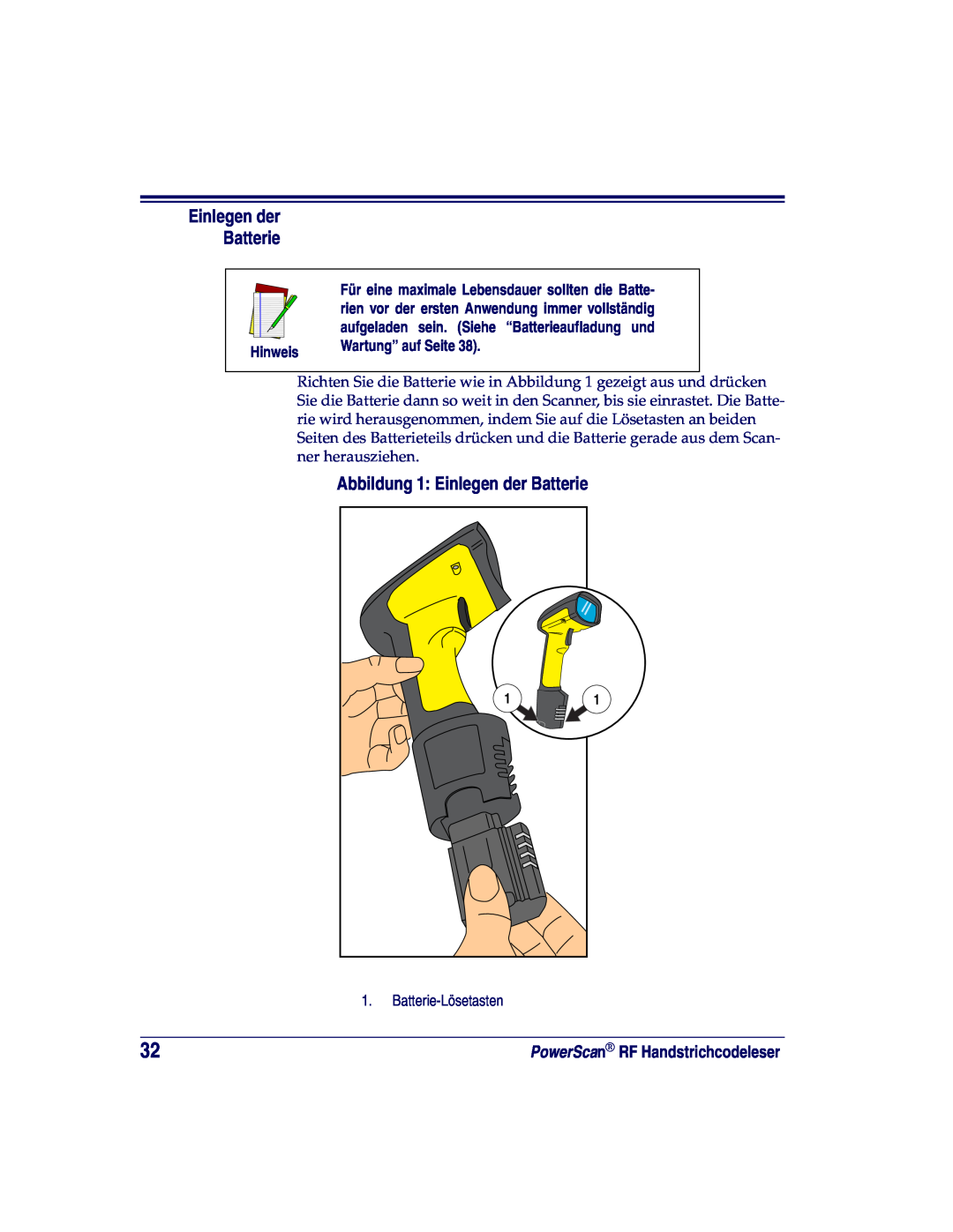 Datalogic Scanning SR, XLR, HD manual Abbildung 1 Einlegen der Batterie, Hinweis, Wartung” auf Seite 