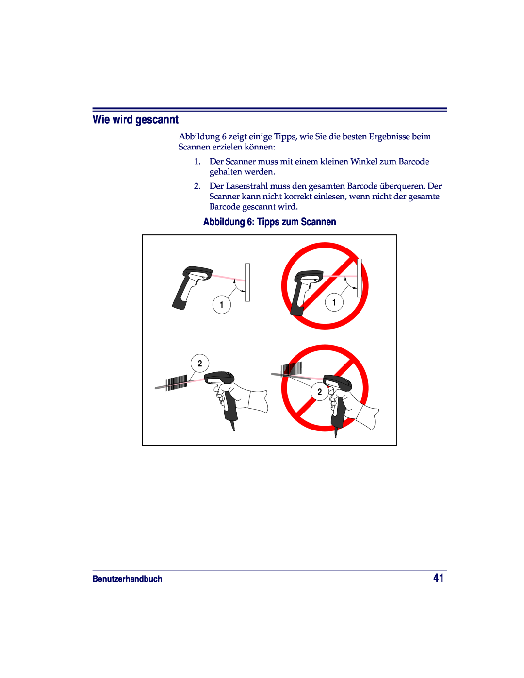 Datalogic Scanning XLR, SR, HD manual Wie wird gescannt, Abbildung 6 Tipps zum Scannen, Benutzerhandbuch 