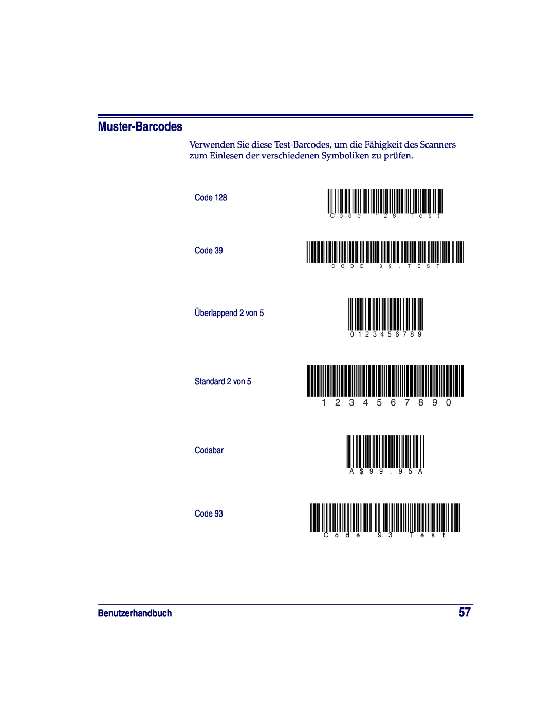 Datalogic Scanning XLR, SR, HD Muster-Barcodes, Benutzerhandbuch, 0 1 2 3 4, A $ 9 9 . 9 5 A, C o d e, 1 2 8 . T e s t 