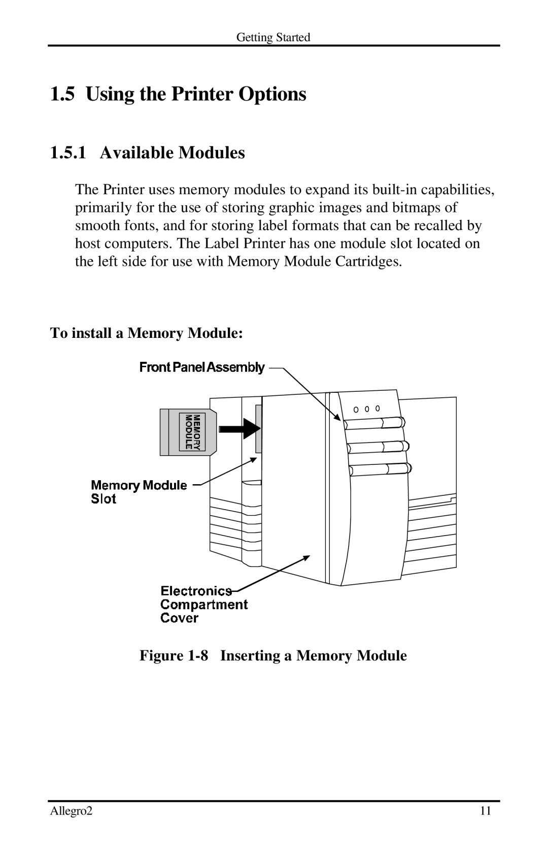 Datamax Allegro 2 manual Using the Printer Options, Available Modules, To install a Memory Module 