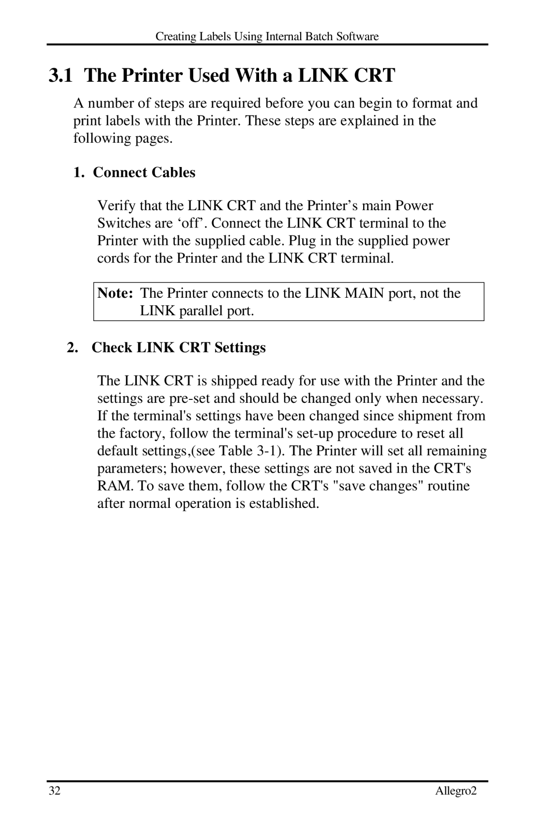 Datamax Allegro 2 manual Printer Used With a Link CRT, Connect Cables, Check Link CRT Settings 