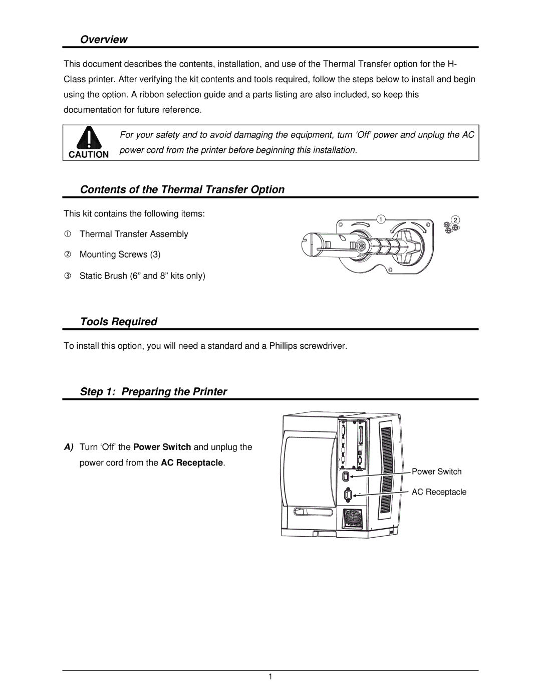 Datamax datamax-o'neil manual Overview, Contents of the Thermal Transfer Option, Tools Required, Preparing the Printer 