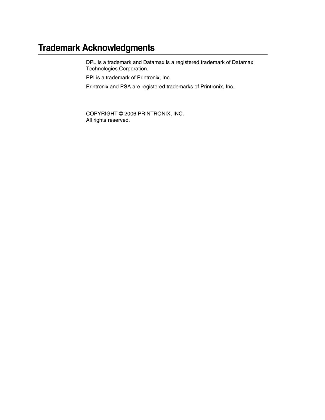 Datamax DGL manual Trademark Acknowledgments, Copyright 2006 PRINTRONIX, INC 