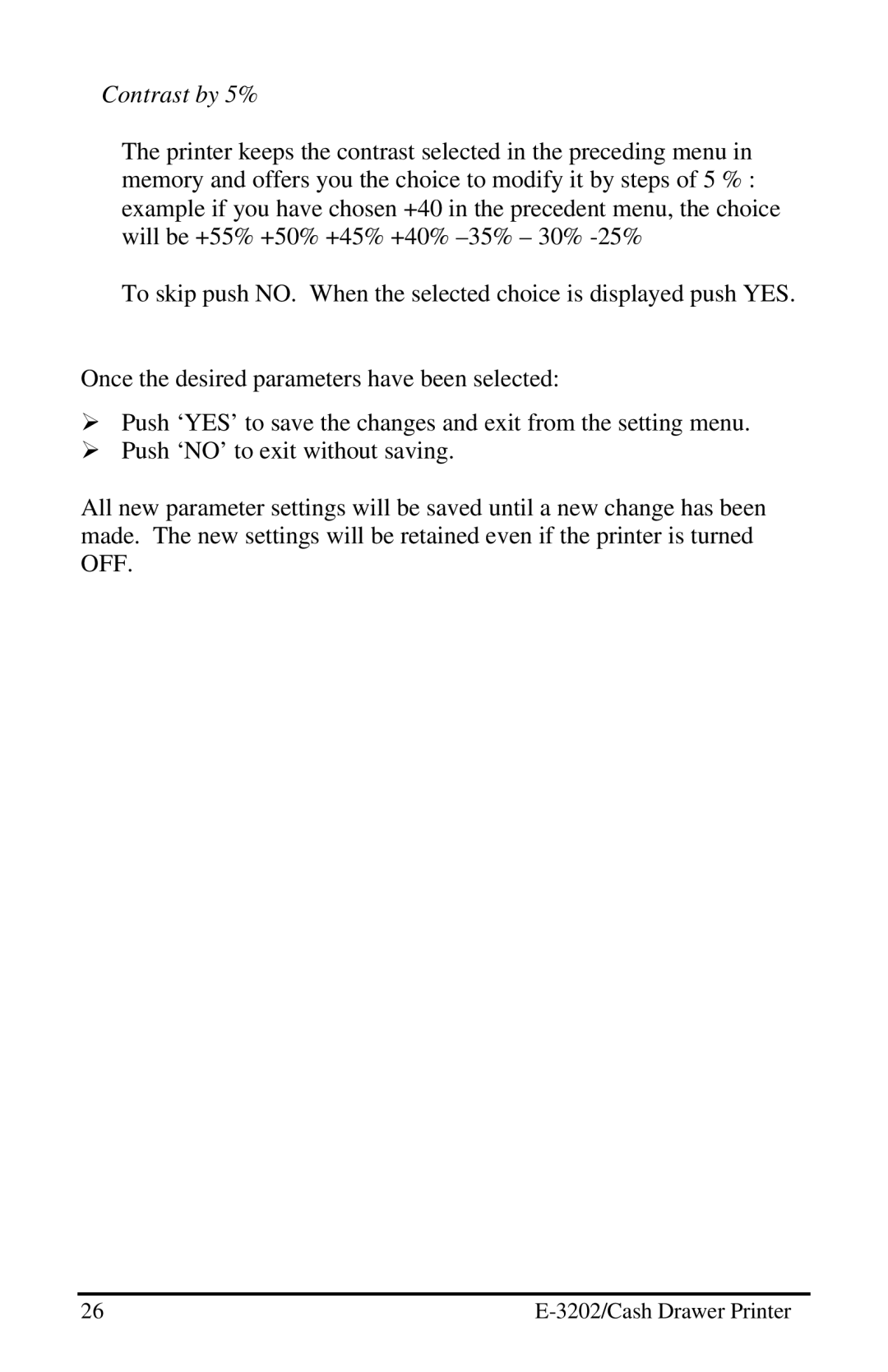 Datamax E-3202 manual Contrast by 5% 