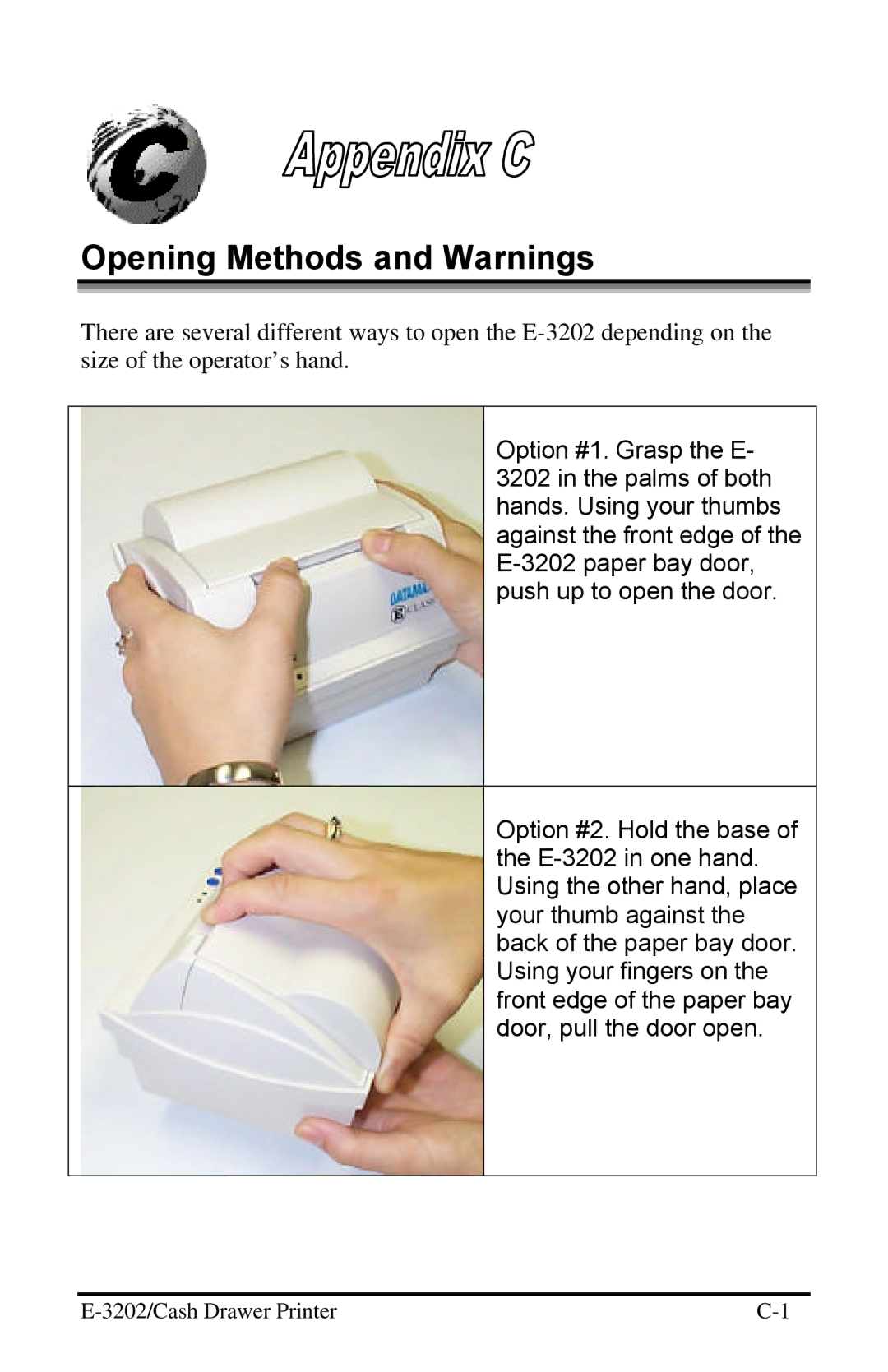 Datamax E-3202 manual Opening Methods and Warnings 