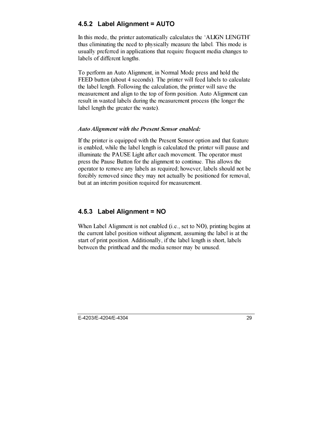 Datamax E-4203, E-4204, E-4304e manual Label Alignment = Auto, Label Alignment = no 