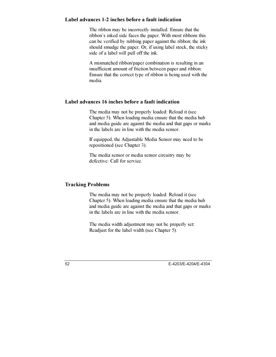 Datamax E-4304e, E-4203, E-4204 manual Label advances 1-2 inches before a fault indication 