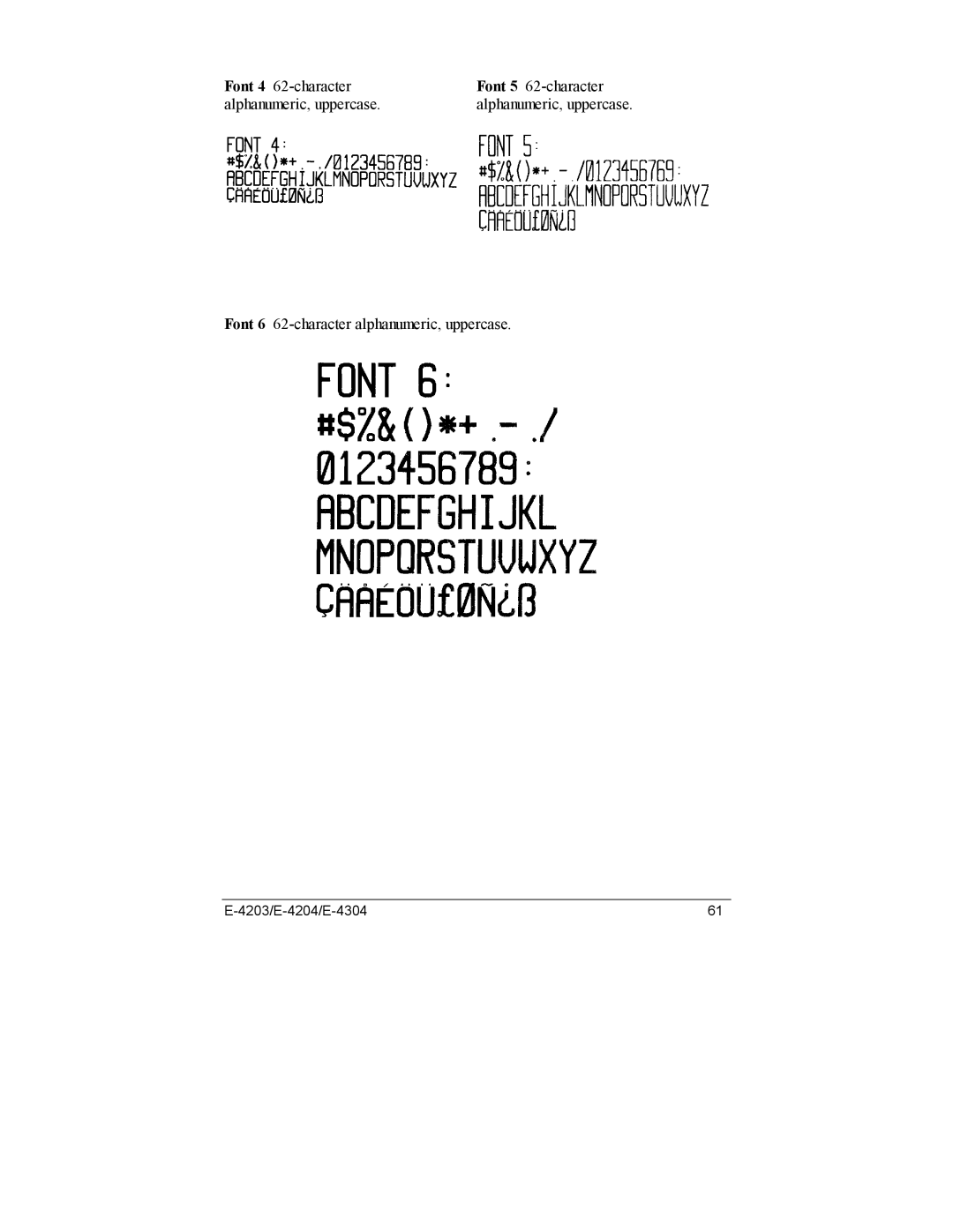 Datamax E-4304e, E-4203, E-4204 manual Font 6 62-character alphanumeric, uppercase 