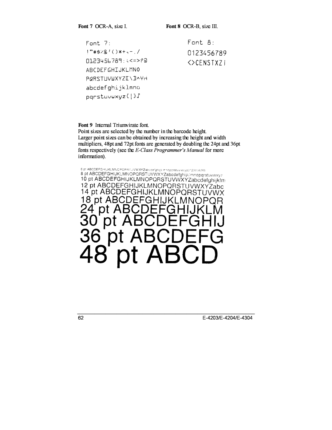 Datamax E-4304e manual Font 7 OCR-A, size, Font 8 OCR-B, size, Font 9 Internal Triumvirate font, E-4203/E-4204/E-4304 
