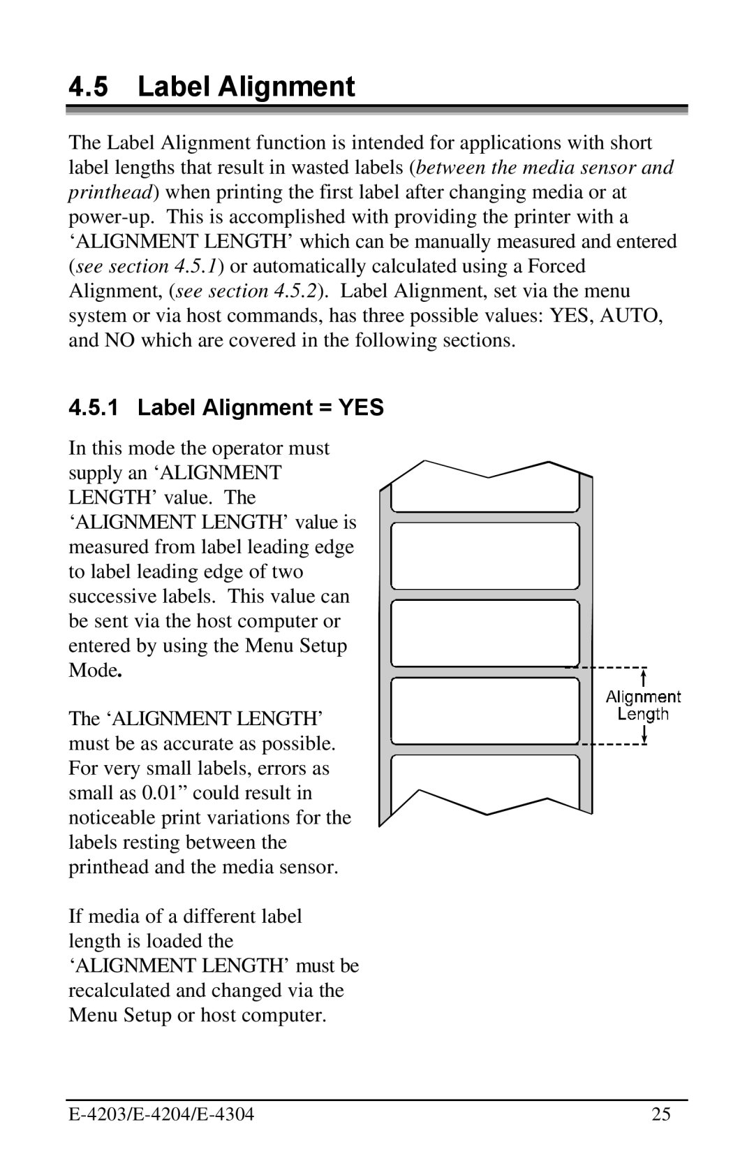 Datamax E-4304 manual Label Alignment = YES 