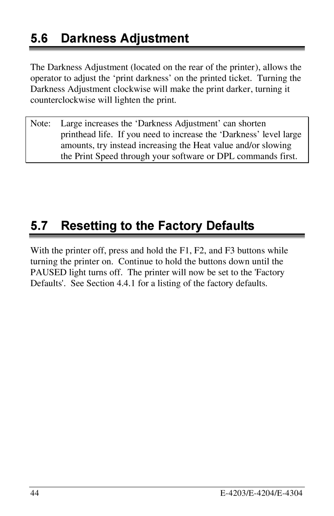 Datamax E-4304 manual Darkness Adjustment, Resetting to the Factory Defaults 