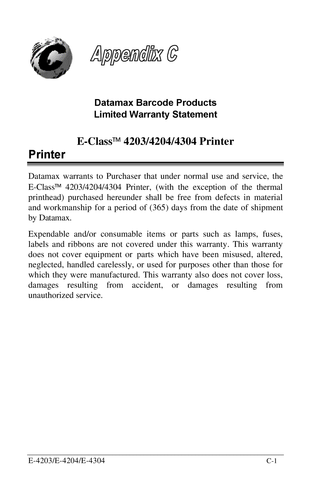 Datamax E-4304 manual Printer, Datamax Barcode Products Limited Warranty Statement 