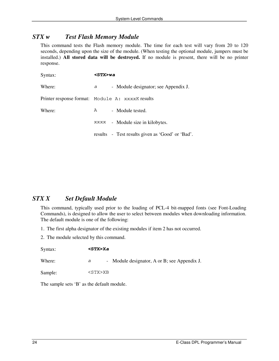 Datamax E4203 manual STX w Test Flash Memory Module, STX X Set Default Module, STXw a 