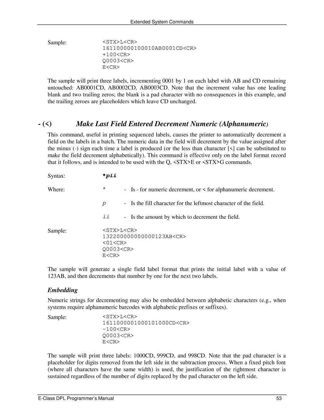 Datamax E4203 manual Make Last Field Entered Decrement Numeric Alphanumeric 