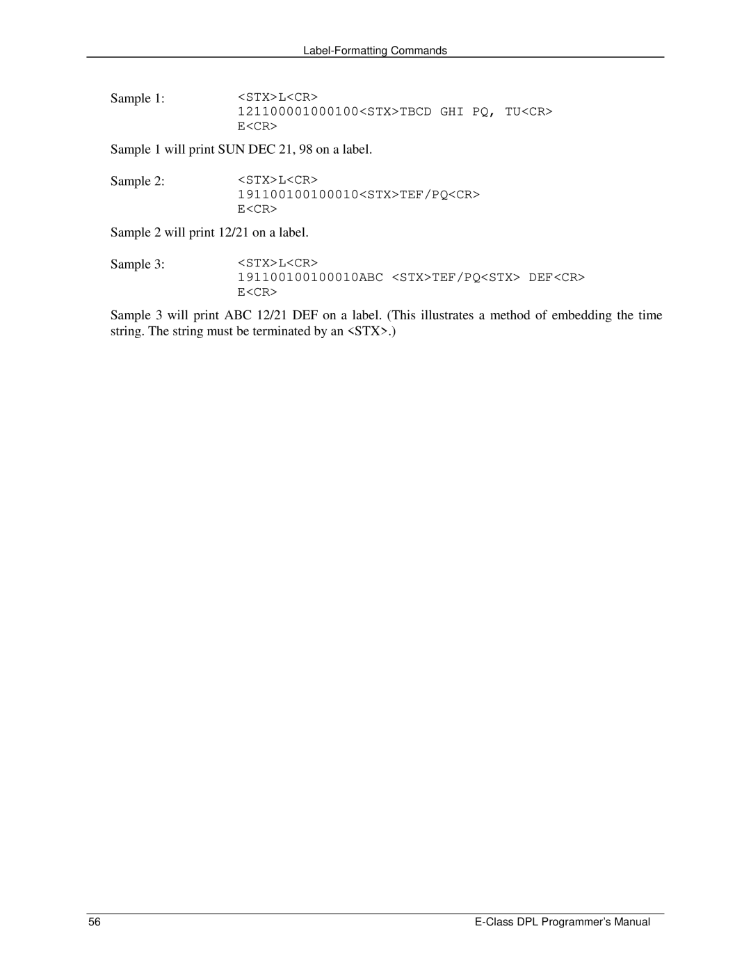 Datamax E4203 manual Sample 1 will print SUN DEC 21, 98 on a label 