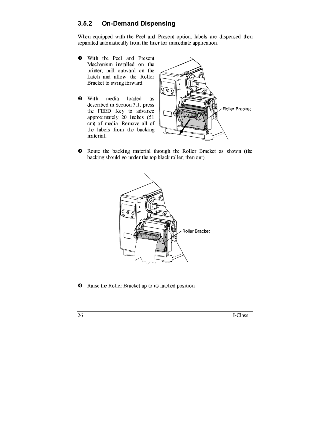 Datamax I-4206, I-4208 manual On-Demand Dispensing 