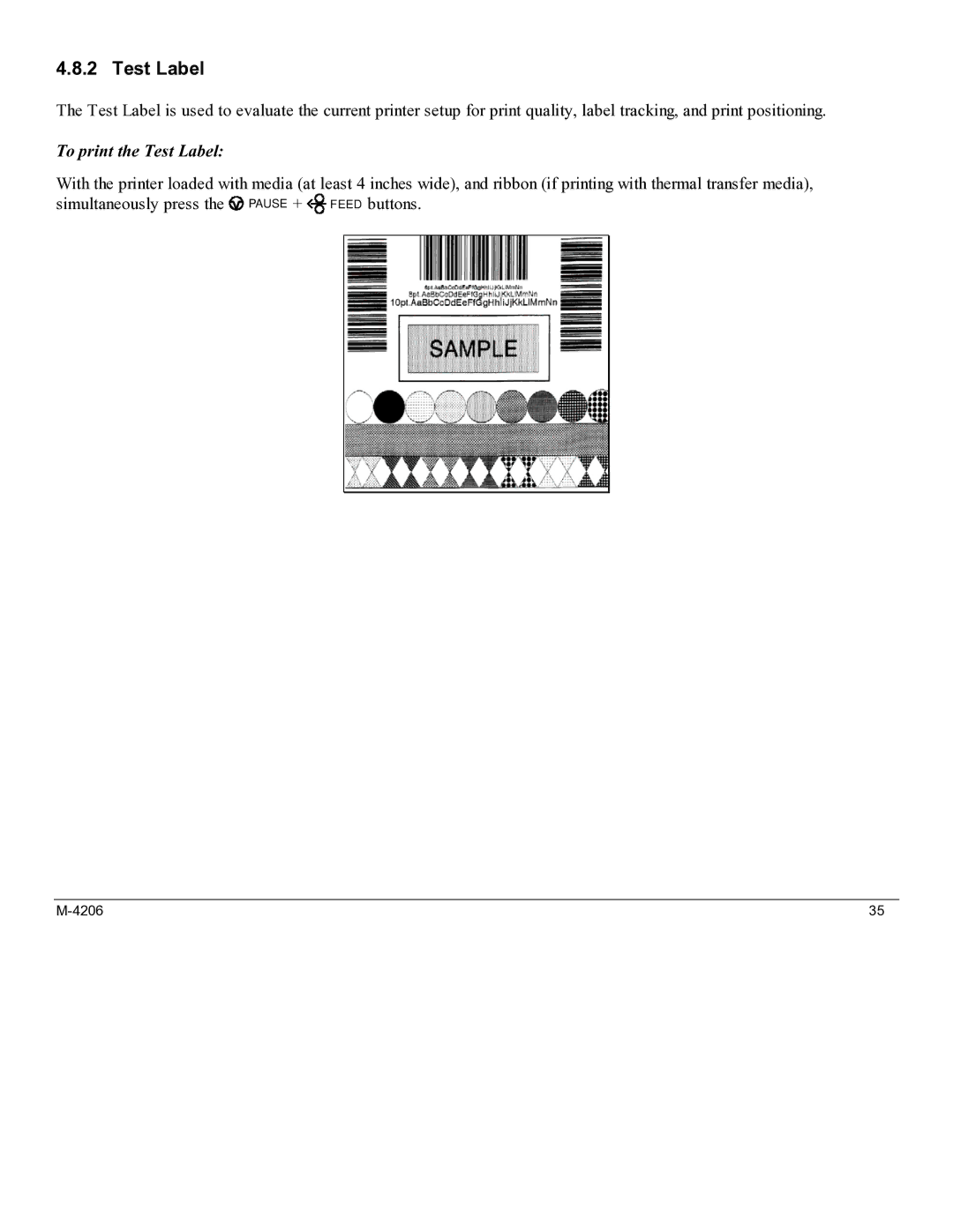 Datamax M-4206 manual To print the Test Label 