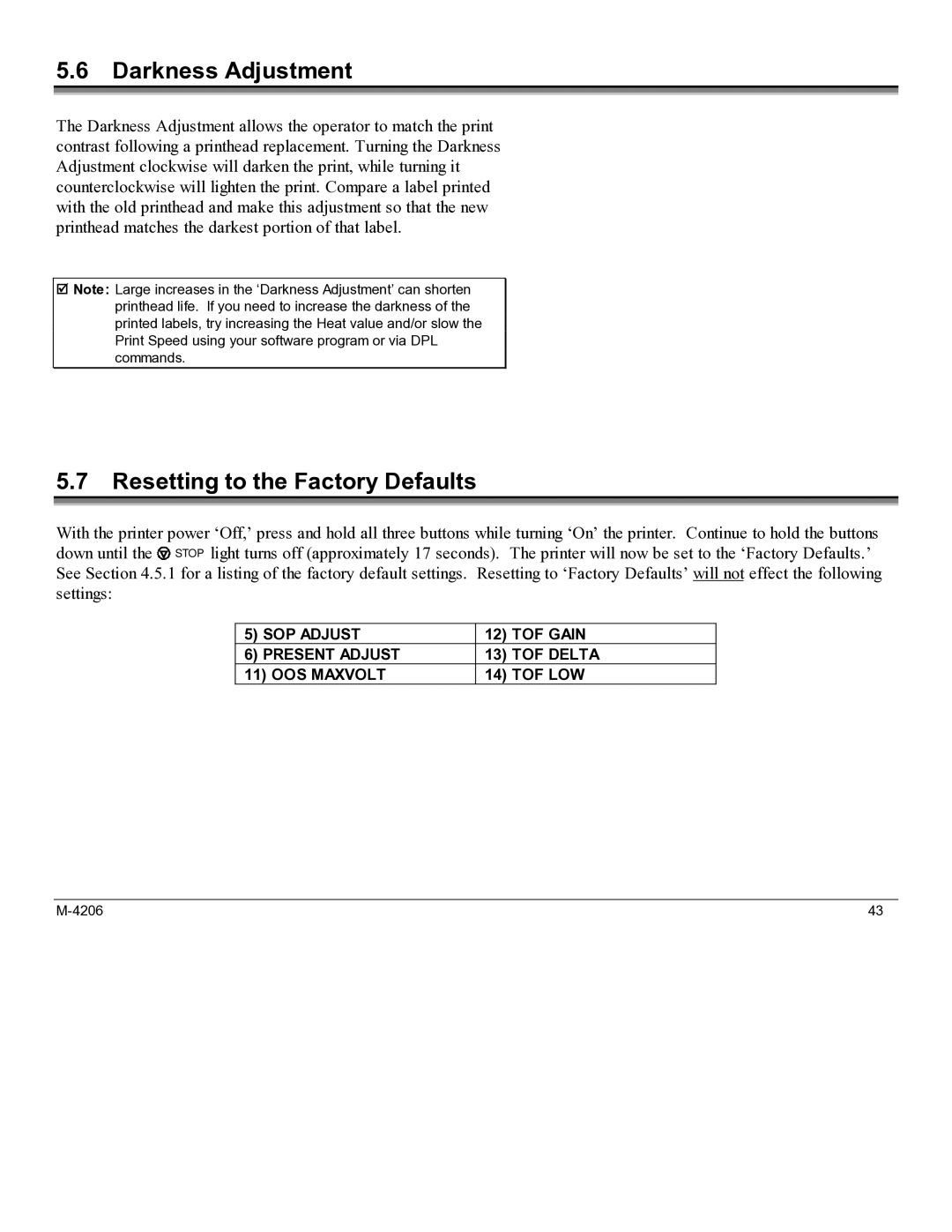 Datamax M-4206 manual Darkness Adjustment, Resetting to the Factory Defaults 