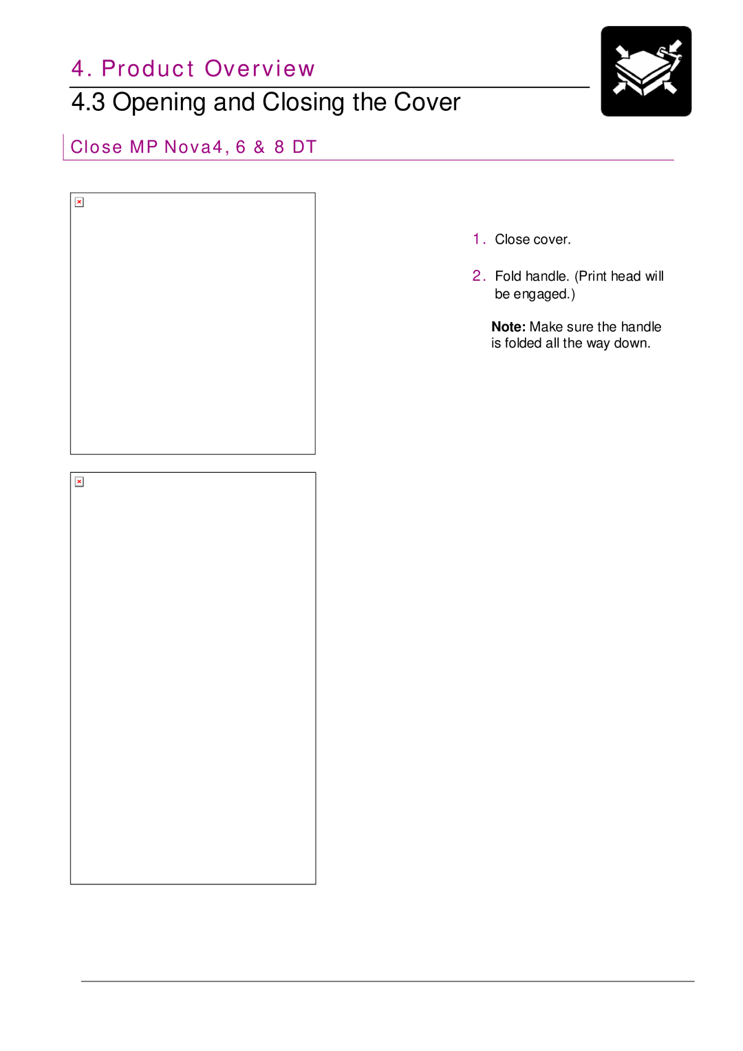 Datamax MP NOVA4 DT user manual Close MP Nova4, 6 & 8 DT 